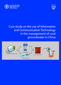 Case study on the use of Information and Communication Technology in the management of rural groundwater in China